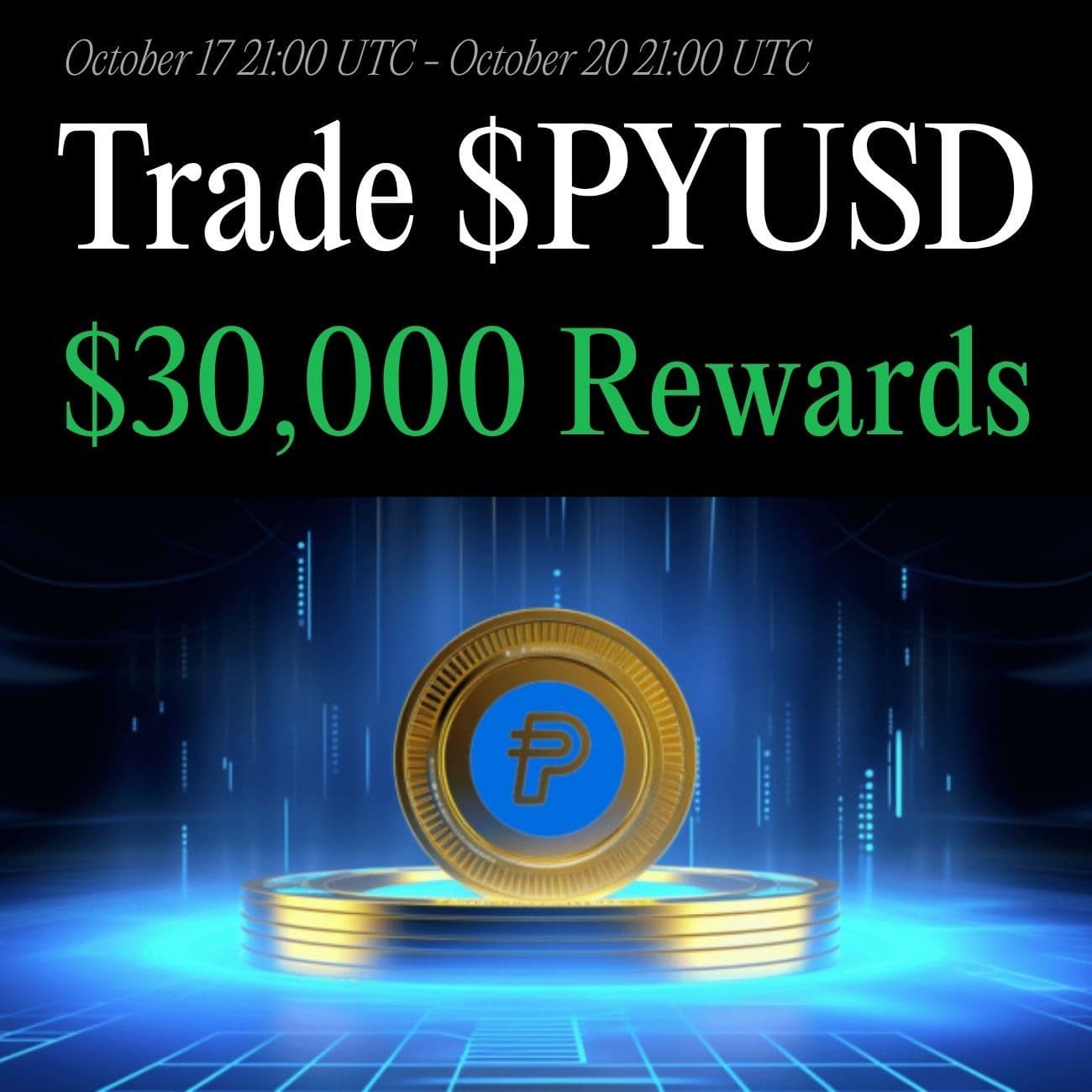 $30,000+ Rewards: Trade PYUSD $30,000+ Rewards: Trade PYUSD