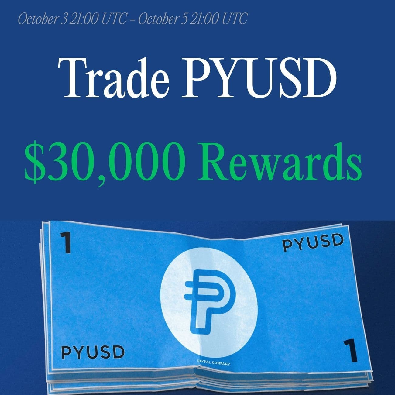 $30,000+ Rewards: Trade PYUSD $30,000+ Rewards: Trade PYUSD