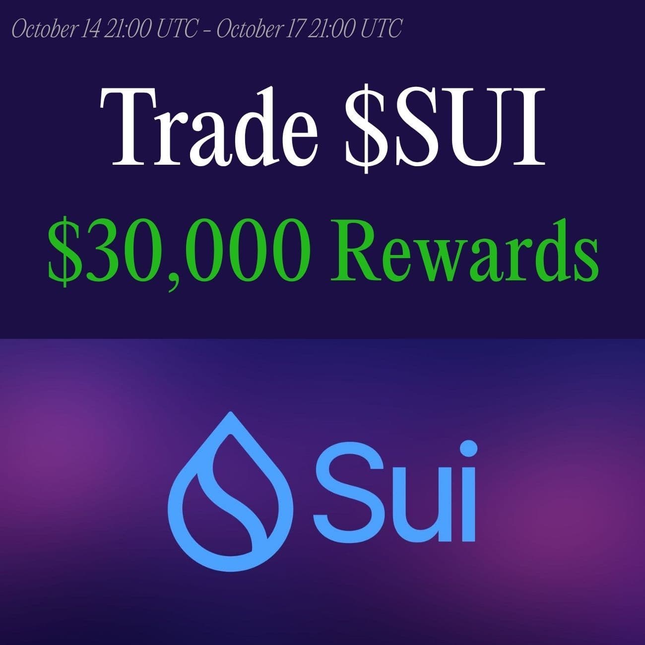 $30,000+ Rewards: Trade SUI $30,000+ Rewards: Trade SUI
