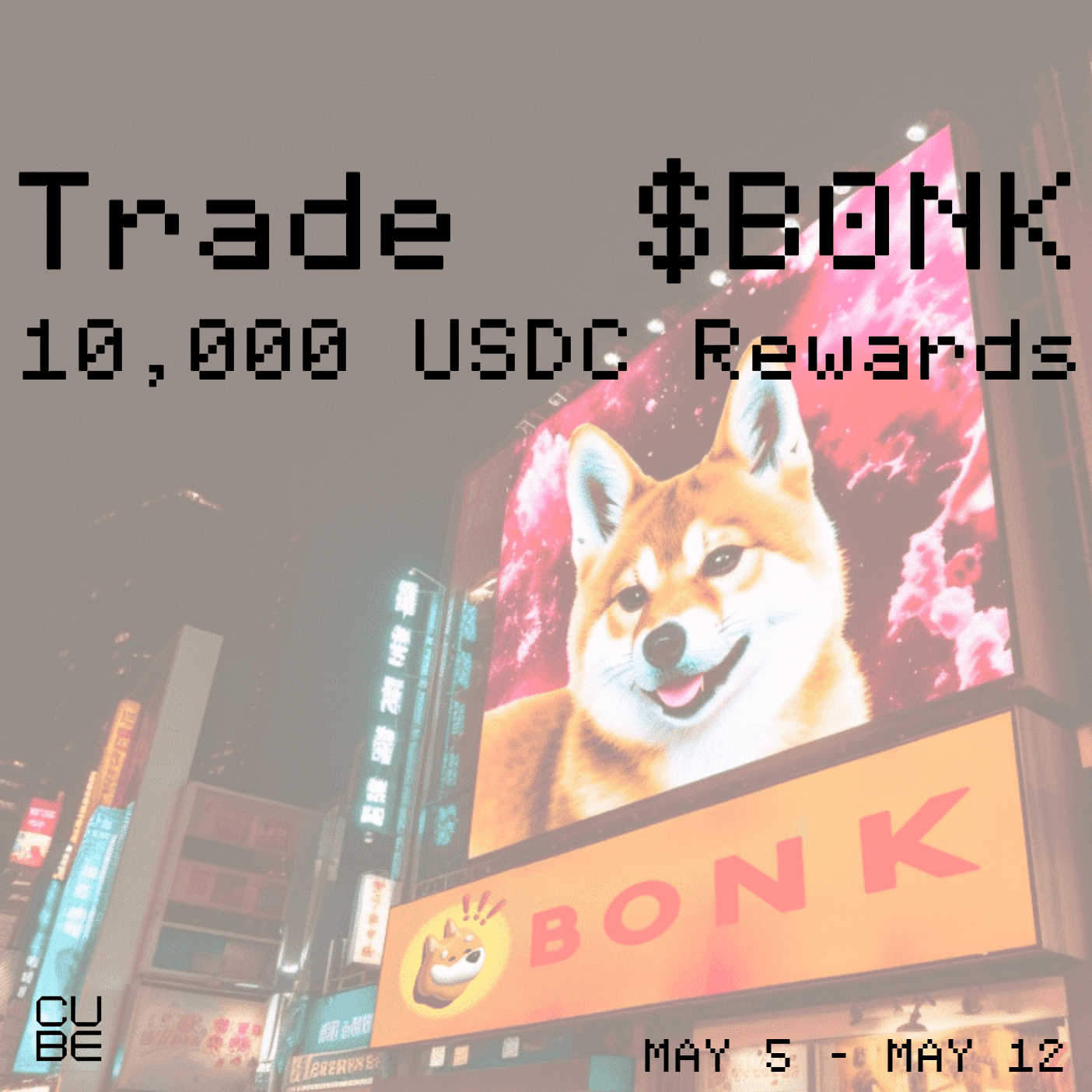 $10,000 Rewards: Trade BONK $10,000 Rewards: Trade BONK