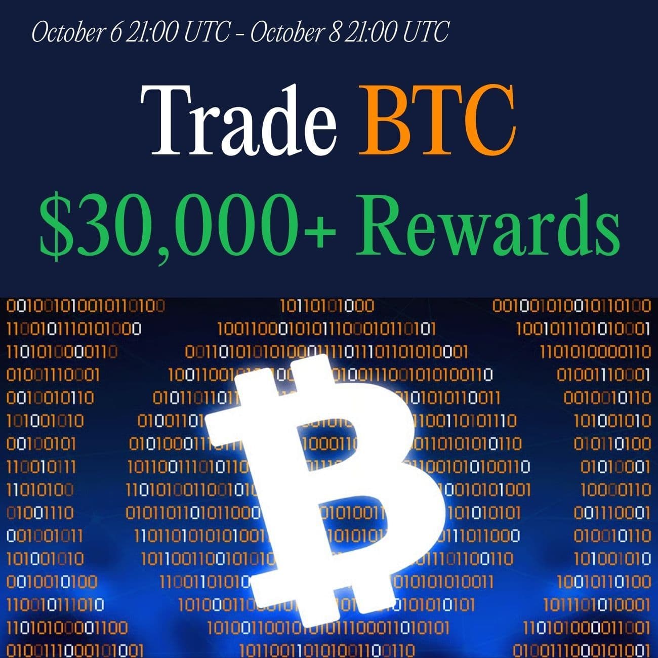$30,000+ Rewards: Trade BTC $30,000+ Rewards: Trade BTC