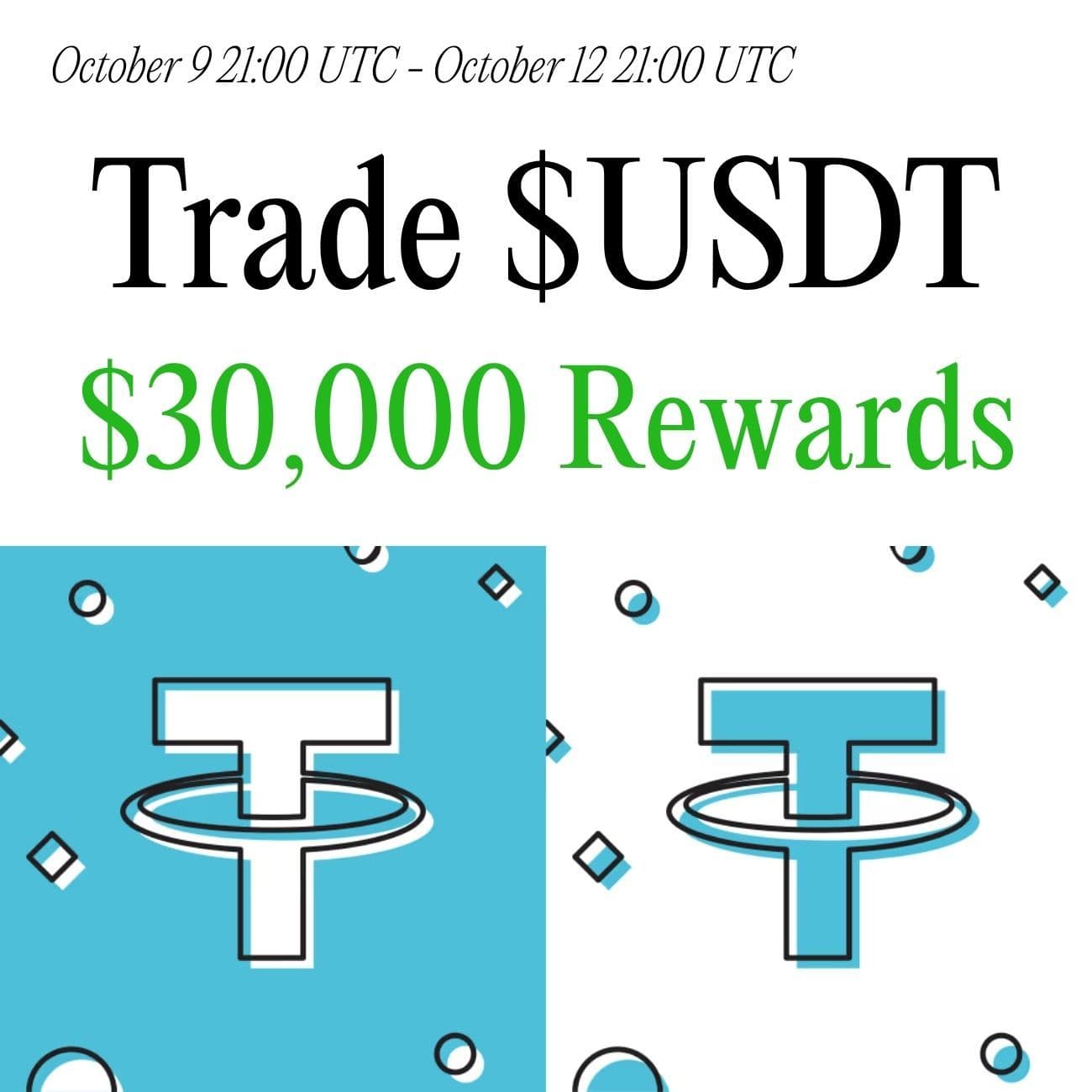 $30,000+ Rewards: Trade USDT $30,000+ Rewards: Trade USDT