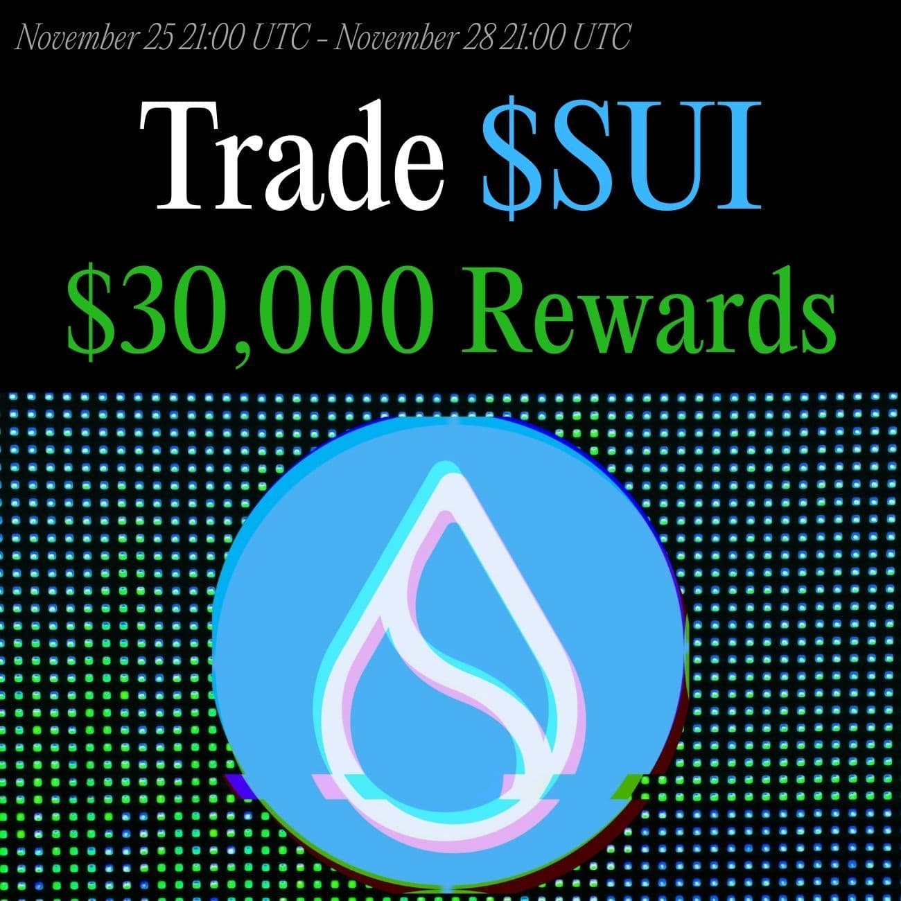 $30,000+ Rewards: Trade SUI $30,000+ Rewards: Trade SUI