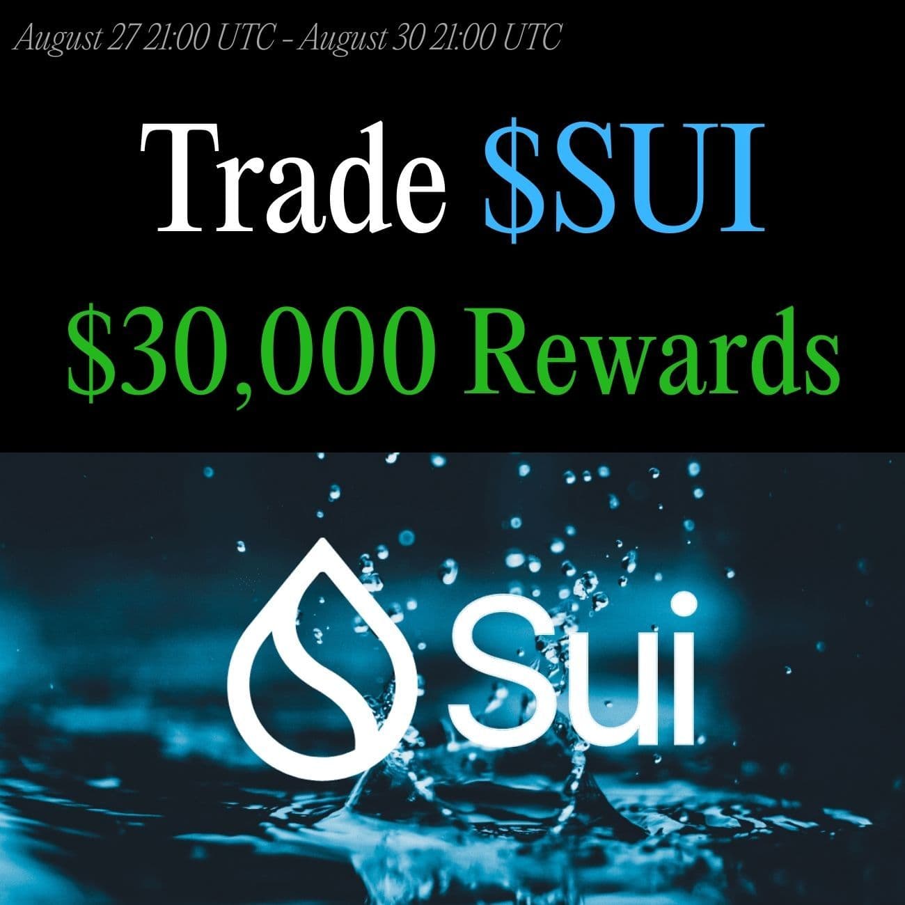 $30,000+ Rewards: Trade SUI $30,000+ Rewards: Trade SUI